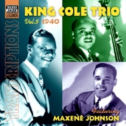Transcritions, Vol.5: 1940  KING COLE TRIO