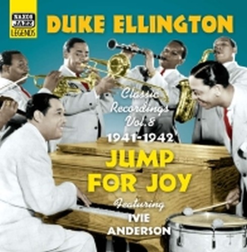 Classic Recordings, Vol.8 (1941-1942): Jump for Joy  ELLINGTON DUKE