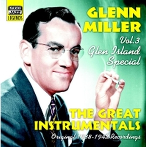 Original Recordings, Vol.3 (1938-1942): Glen Island Special  MILLER GLENN
