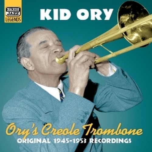 Original Recordings, Vol.2 (1945-1953): Ory's Creole Trombone  ORY KID