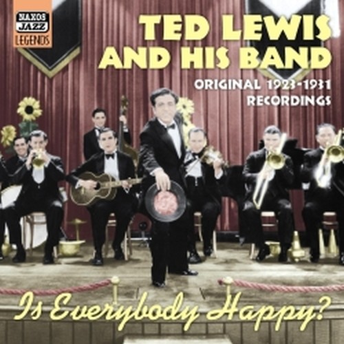 Original Recordings 1923-1931: Is everybody happi?  LEWIS TED