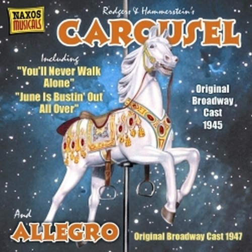 Carousel (Original Broadway Cast, 1945) - Allegro (Original Cast, 1947)  RODGERS RICHARD