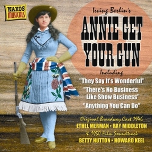 Annie Get Your Gun (Original Broadway Cast 1946)  BERLIN IRVING