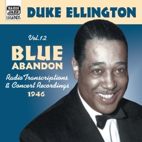 Original Recordings, Vol.12 (1946): Blue Abandon  ELLINGTON DUKE