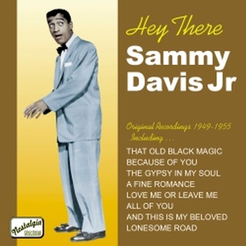 Hey There (1949-1955)  DAVIS SAMMY Jr.