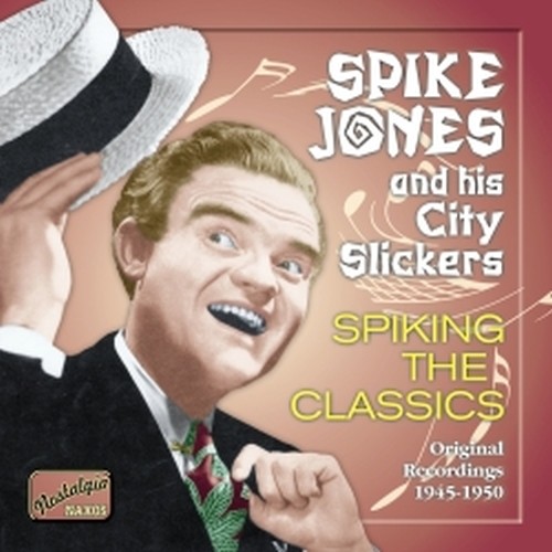 Original Recordings, Vol.2 (1945-1950): Spiking the Classics  JONES SPIKE