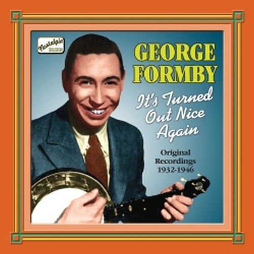 Original Recordings, Vol.2 (1932-1946): It's turned out nice again  FORMBY GEORGE