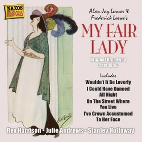 My Fair Lady, Brigadoon (estratti), The Day Before Spring (estratti)  LOEWE FREDERICK