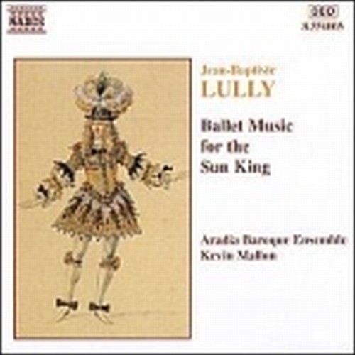 Ballet Music for the Sun King  LULLY JEAN-BAPTISTE