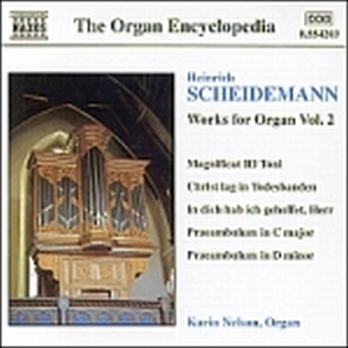 Opere x organo (integrale) Vol.2: Preambulum WV 30, Fantasia WV 86, Fuga WV 84,  SCHEIDEMANN HEINRICH