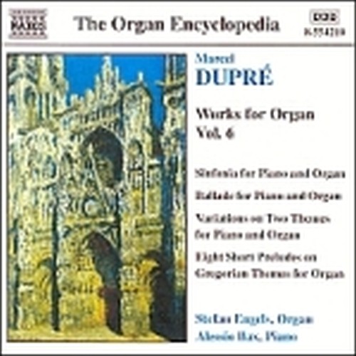 Opere x organo (integrale) Vol.6: Sinfonia x pf e org op.42, Ballade x pf e org  DUPRE' MARCEL
