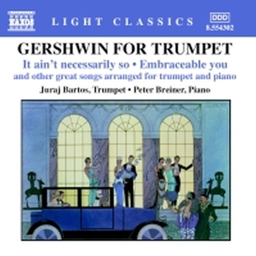 Gershwin for the Trumpet  GERSHWIN GEORGE