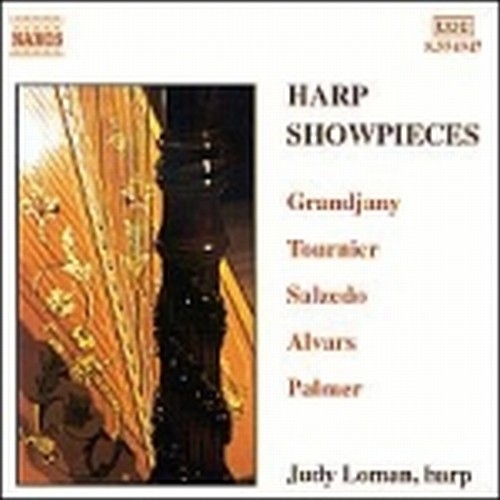 Composizioni di GRANDJANI, TOURNIER, SALZEDO, ALVARS, PALMER - "Harp Showpieces"  LOMAN JUDY  hp