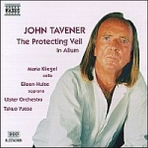 The Protecting Veil (x vlc e orchestra), In Alium (x sop, nastro magnetico e orc  TAVENER JOHN