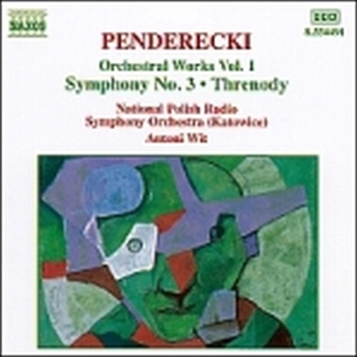 Opere x orchestra Vol.1: Sinfonia n.3, Trenodia x le vittime di Hiroshima, Fluor  PENDERECKI KRZYSZTOF