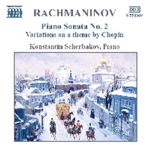 Sonata per pianoforte n.2, Variazioni su un tema di Chopin, Morceaux de fantasie  RACHMANINOV SERGEI