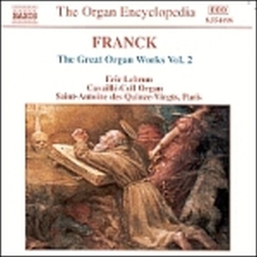 Opere x organo (integrale) Vol.2: Pastorale op.19, 3 Pieces, 3 Chorals  FRANCK CÉSAR