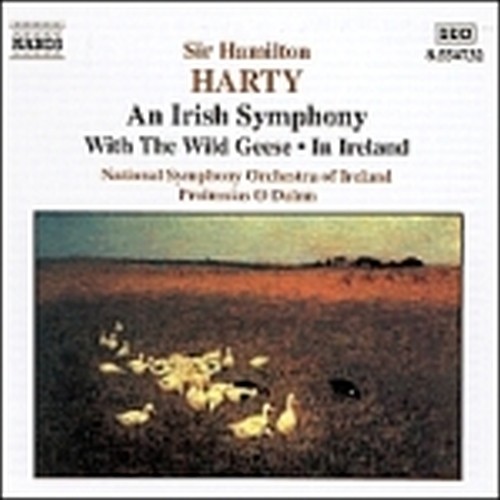 In Ireland, An Irish Symphony, With theWild Geese  HARTY HAMILTON