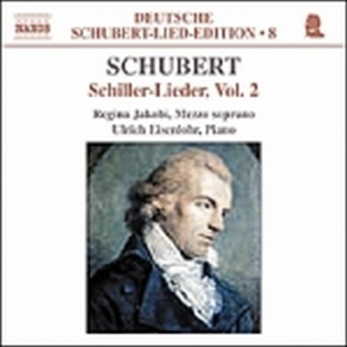 Lieder su testi di Schiller Vol.2: D 246, 312, 195, 583, 52, 636, 794, 397, 191,  SCHUBERT FRANZ