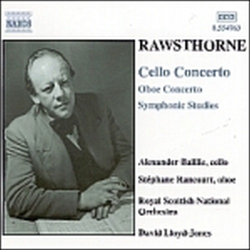 Concerto x vlc, Concerto x oboe, Studi sinfonici  RAWSTHORNE ALAN