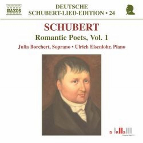 Lieder: Romantic Poets Vol.1  SCHUBERT FRANZ