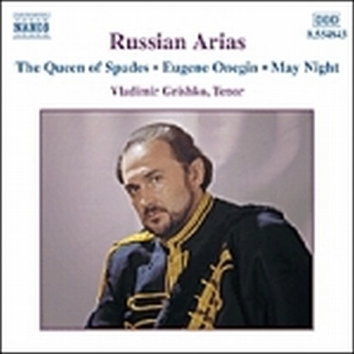Russian Opera Arias, Vol.1: La Dama di Picche, Eugene Onegin, Notte di maggio..  GRISHKO VLADIMIR  ten