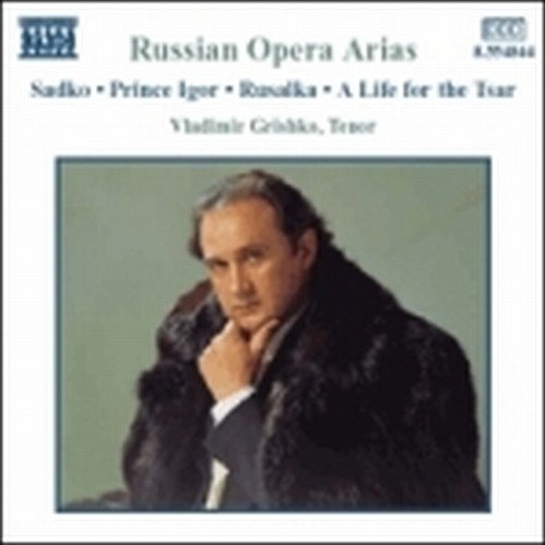 Russian Opera Arias, Vol.2: arie da Sadko, Il Principe Igor, Rusalka, ..  GRISHKO VLADIMIR  ten