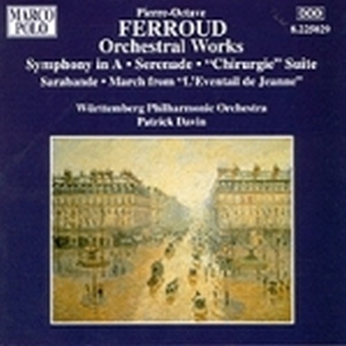 Opere per orchestra  FERROUD PIERRE-OCTAVE