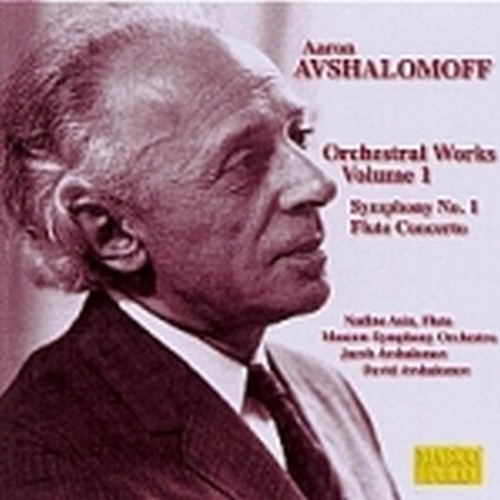 Opere per orchestra (integrale) Vol.1  AVSHALOMOFF AARON