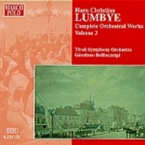 Opere per orchestra (integrale) Vol.3  LUMBYE HANS CHRISTIAN