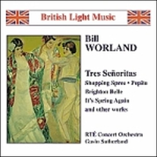 Tres Señoritas  WORLAND BILL