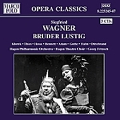 Bruder Lustig  WAGNER S SIGFRID