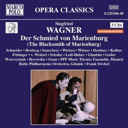 The Blacksmith von Marienburg  WAGNER S SIGFRID