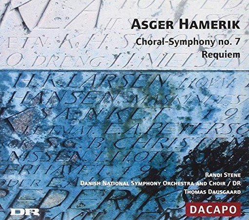 Sinfonia corale n.7 op.40, Requiem op.34  HAMERIK ASGER