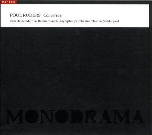 Concerto in pieces, Concerto per violino n.1, Monodrama  RUDERS POUL