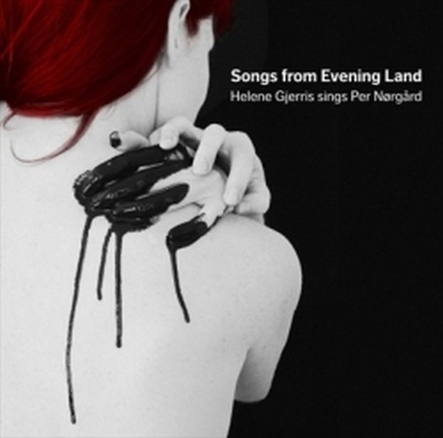 Songs from Evening Land  NØRGARD PER
