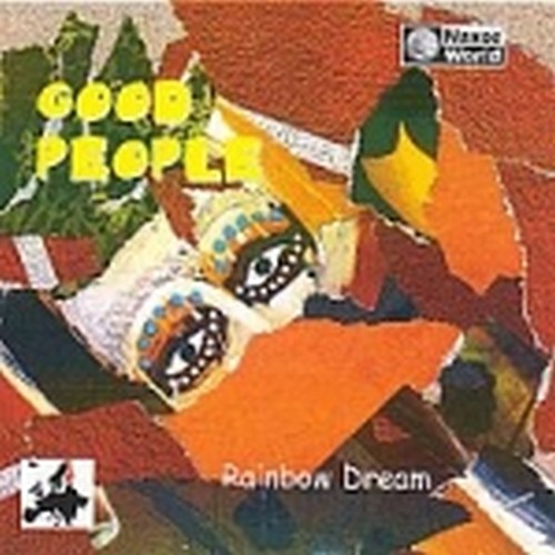 Rainbow Dream  GOOD PEOPLE  
