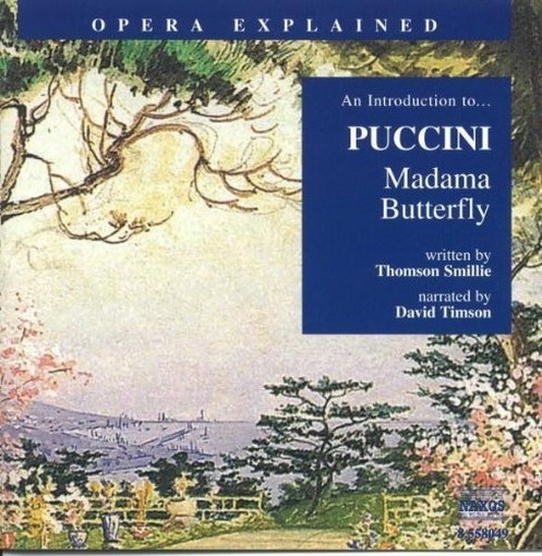An Introduction to...Madama Butterfly  PUCCINI GIACOMO