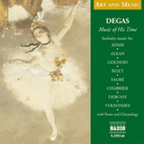 Musica al tempo di Dégas - Art and Music  VARI