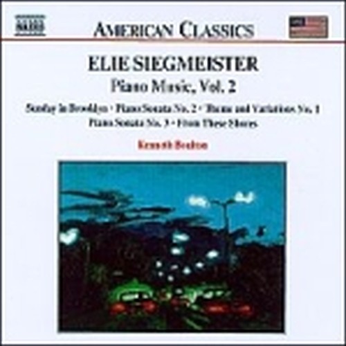 Opere x pf (integrale) Vol.2: Sunday inBrooklyn, Sonate nn.2 e 3, ...  SIEGMEISTER ELIE
