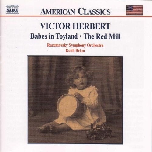 Babes in Toyland, The Red Mill  HERBERT VICTOR