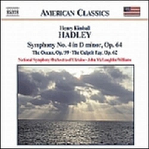Sinfonia n.4, The Ocean op.99, The Culprit Fay op.62  HADLEY HENRY KIMBALL