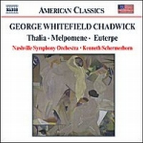 Ouvertures and Tone Poems  CHADWICK GEORGE WHITEFIELD