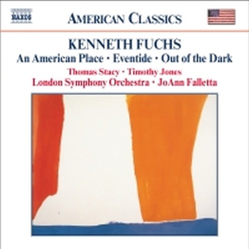 American Place, Eventide (Concerto per corno inglese), Out of the Dark  FUCHS KENNETH