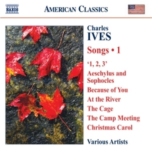 Songs, Vol.1  IVES CHARLES EDWARD