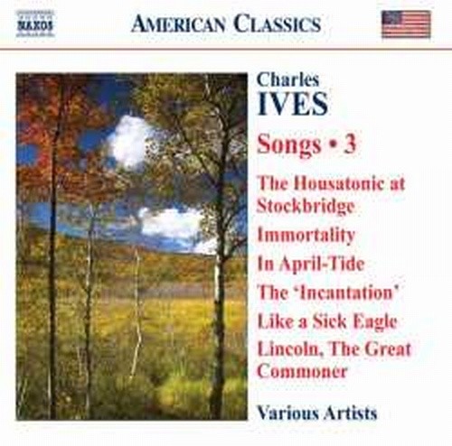 Songs, Vol.3  IVES CHARLES EDWARD