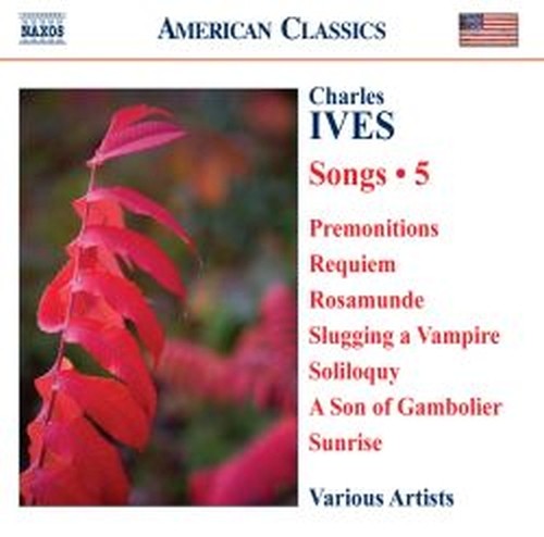 Songs, Vol.5  IVES CHARLES EDWARD