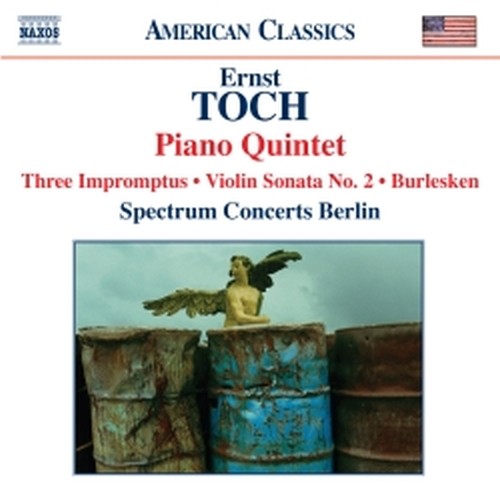 Sonata per violino, Burlesken, Impromptus, Quintetto con pianoforte  TOCH ERNST