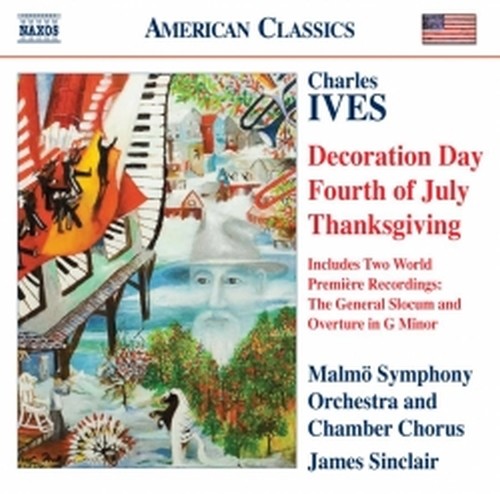 Fourth of July, The General Slocum, Yale-Princeton Game, Postlude, Overture in G  IVES CHARLES EDWARD