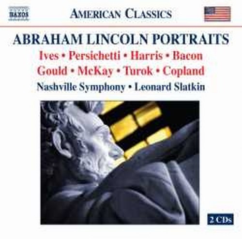 Tributes to Abraham Lincoln  SLATKIN LEONARD Dir  